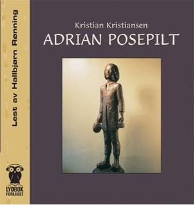 Adrian Posepilt (lydbok) av Kristian Kristiansen