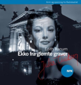 Ekko fra glemte graver (lydbok) av Edith Ranu