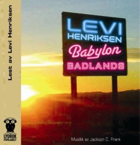 Babylon badlands (lydbok) av Levi Henriksen