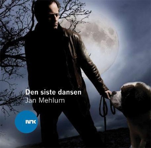 Den siste dansen (lydbok) av Jan Mehlum, NRK