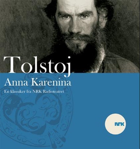 Anna Karenina (lydbok) av Leo Tolstoj, NRK Ra