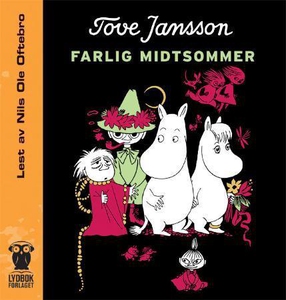 Farlig midtsommer (lydbok) av Tove Jansson