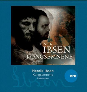 Kongsemnene (lydbok) av Henrik Ibsen, Radiote
