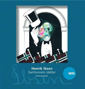 Samfunnets støtter (lydbok) av Henrik Ibsen,