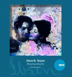 Rosmersholm (lydbok) av Henrik Ibsen, Radiote