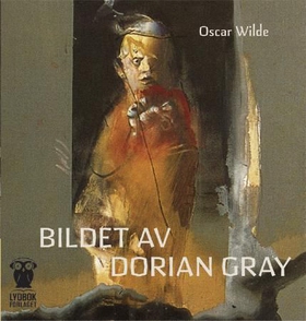 Bildet av Dorian Gray (lydbok) av Oscar Wilde