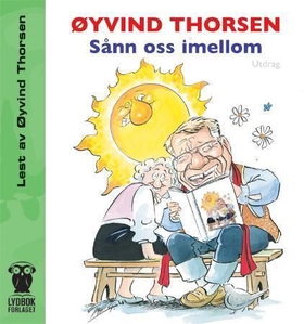 Sånn oss imellom (lydbok) av Øyvind Thorsen