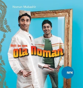 Mitt liv som Ola Noman (lydbok) av Noman Muba