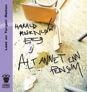 Alt annet enn pensum (lydbok) av Harald Rosenløw Eeg