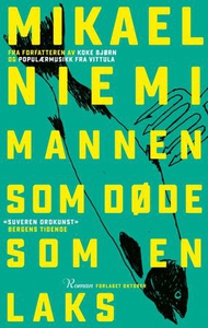 Mannen som døde som en laks (lydbok) av Mikae