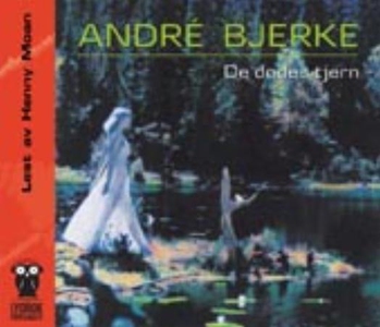 De dødes tjern (lydbok) av Bernhard Borge, NR