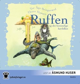 Ruffen og det hemmelige havfolket (lydbok) av Tor Åge Bringsværd