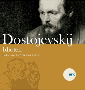Idioten (lydbok) av Fjodor Dostojevskij, Håko