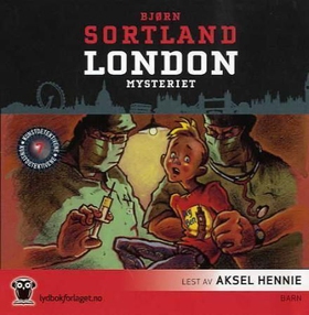 London-mysteriet (lydbok) av Bjørn Sortland