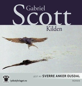 Kilden (lydbok) av Gabriel Scott