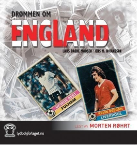Drømmen om England (lydbok) av Jens M. Johans