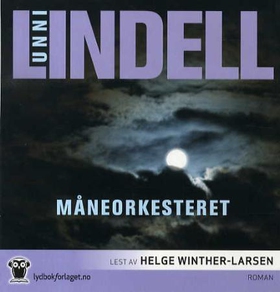 Måneorkesteret (lydbok) av Unni Lindell