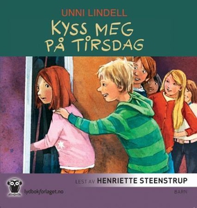Kyss meg på tirsdag (lydbok) av Unni Lindell