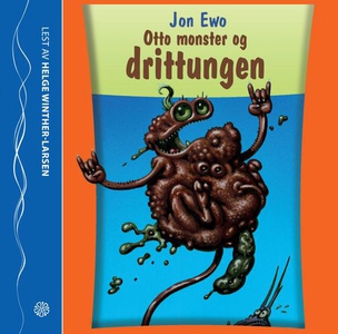 Otto monster og drittungen (lydbok) av Jon Ew