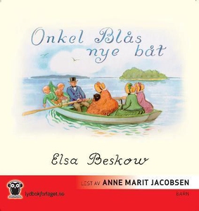 Onkel Blås nye båt (lydbok) av Elsa Beskow