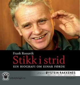 Stikk i strid (lydbok) av Frank Rossavik