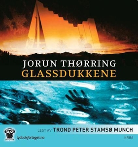 Glassdukkene (lydbok) av Jorun Thørring