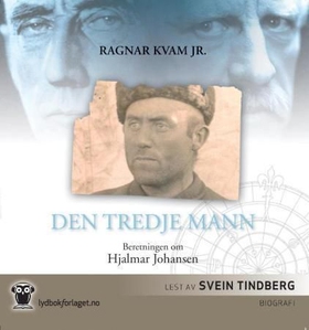 Den tredje mann (lydbok) av Kvam, Ragnar, Jr