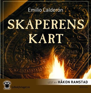 Skaperens kart (lydbok) av Emilio Calderón