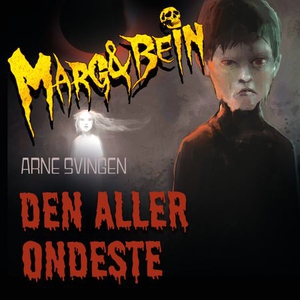 Den aller ondeste (lydbok) av Arne Svingen