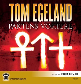 Paktens voktere (lydbok) av Tom Egeland