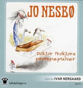 Doktor Proktors prompepulver (lydbok) av Jo Nesbø