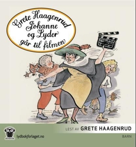 Johanne og Lyder går til filmen (lydbok) av Grete Haagenrud