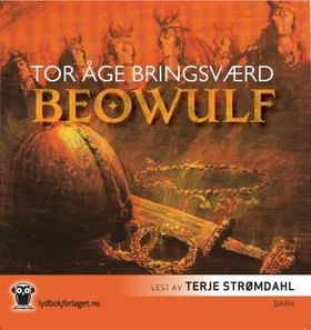 Beowulf - han som ville bli husket (lydbok) av Tor Åge Bringsværd