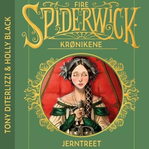 Jerntreet (lydbok) av Tony DiTerlizzi, Holly