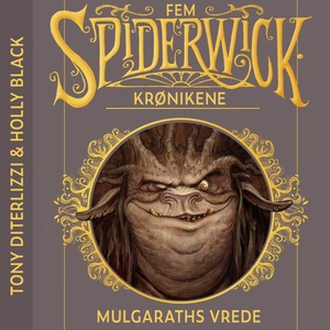 Mulgaraths vrede (lydbok) av Tony DiTerlizzi,