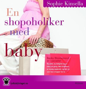 En shopoholiker med baby (lydbok) av Sophie K