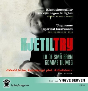La de små barn komme til meg (lydbok) av Kjet