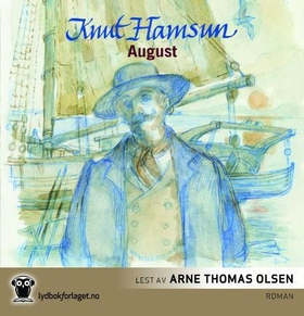 August (lydbok) av Knut Hamsun