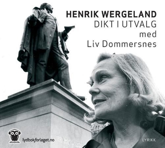 Dikt i utvalg (lydbok) av Henrik Wergeland