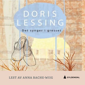 Det synger i gresset (lydbok) av Doris Lessing