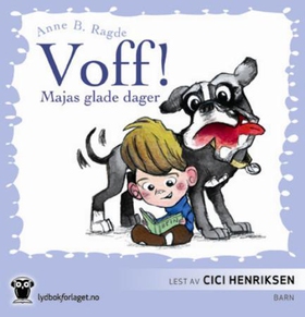 Voff! (lydbok) av Anne B. Ragde