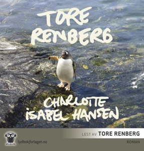 Charlotte Isabel Hansen (lydbok) av Tore Renb