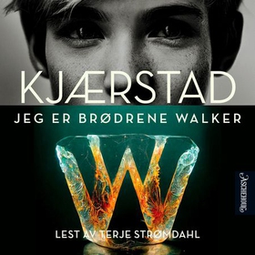 Jeg er brødrene Walker (lydbok) av Jan Kjærst