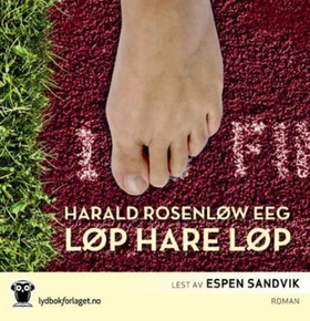Løp hare løp (lydbok) av Harald Rosenløw Eeg