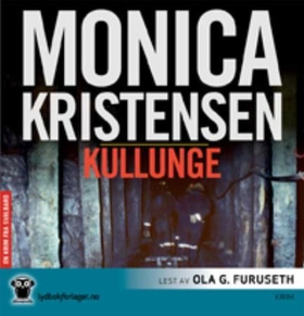 Kullunge (lydbok) av Monica Kristensen