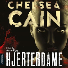 Hjerterdame (lydbok) av Chelsea Cain