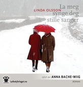 La meg synge deg stille sanger