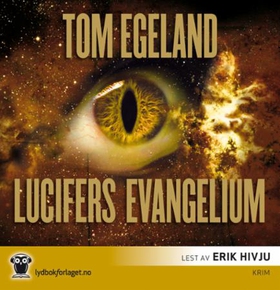 Lucifers evangelium (lydbok) av Tom Egeland