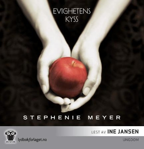 Evighetens kyss (lydbok) av Stephenie Meyer