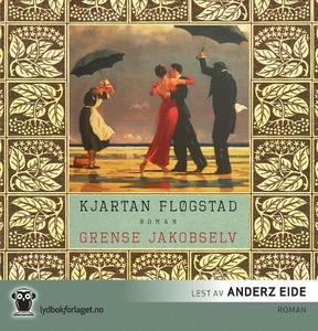 Grense Jakobselv (lydbok) av Kjartan Fløgstad